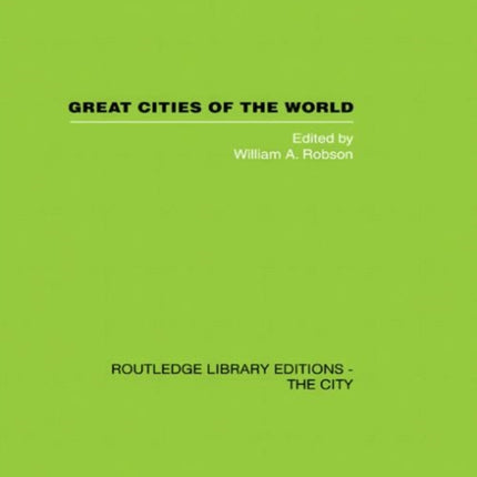 Great Cities of the World Their Government