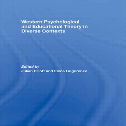 Western Psychological and Educational Theory in Diverse Contexts