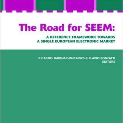 The Road for SEEM. A Reference Framework Towards a Single European Electronic Market