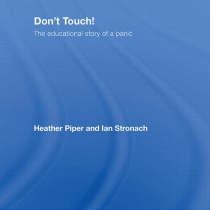 Don't Touch!: The Educational Story of a Panic