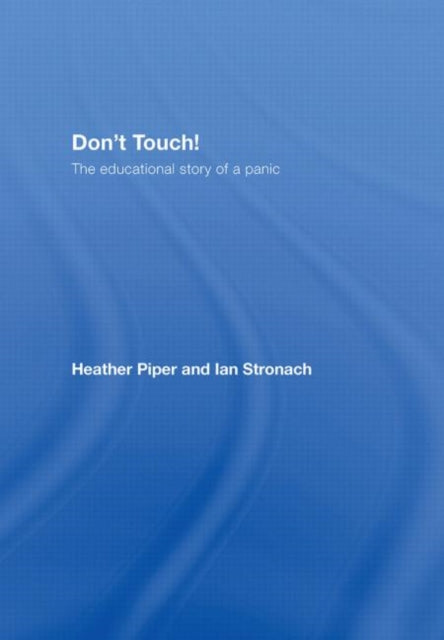 Don't Touch!: The Educational Story of a Panic