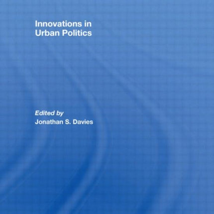 Innovations in Urban Politics