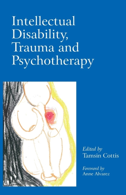 Intellectual Disability Trauma and Psychotherapy