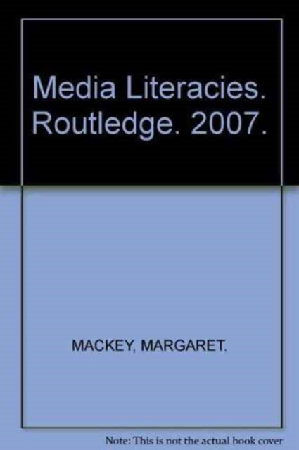 Media Literacies