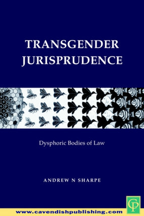 Transgender Jurisprudence Dysphoric Bodies of Law