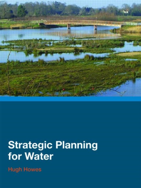 Strategic Planning for Water