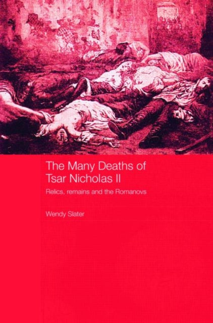 The Many Deaths of Tsar Nicholas II Relics