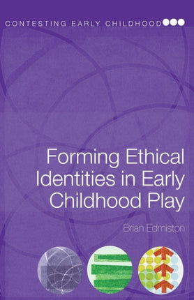 Forming Ethical Identities in Early Childhood