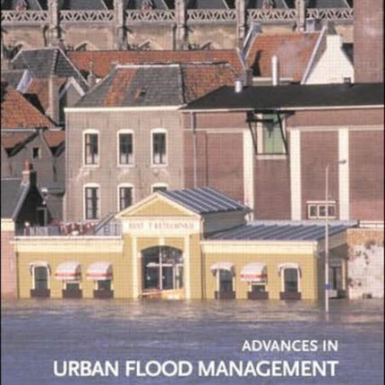 Advances in Urban Flood Management