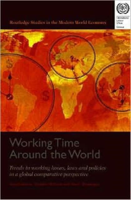 Working Time Around the World: Trends in Working Hours, Laws, and Policies in a Global Comparative Perspective