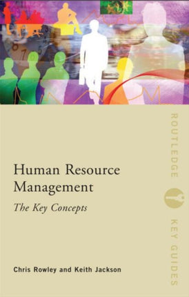 Human Resource Management The Key Concepts