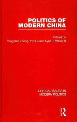 Politics of Modern China Critical Issues in Modern Politics