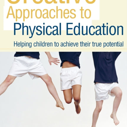 Creative approaches to physical education Helping