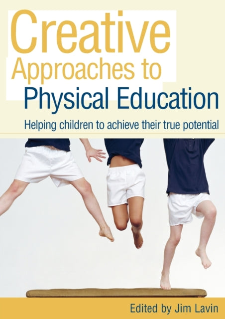 Creative approaches to physical education Helping