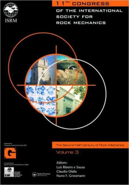 11th Congress of the International Society for Rock Mechanics The Second Half Century of Rock Mechanics 3 Volumes  CD ROM