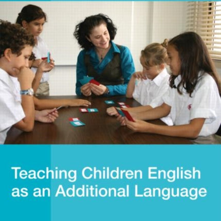Teaching Children English as an Additional