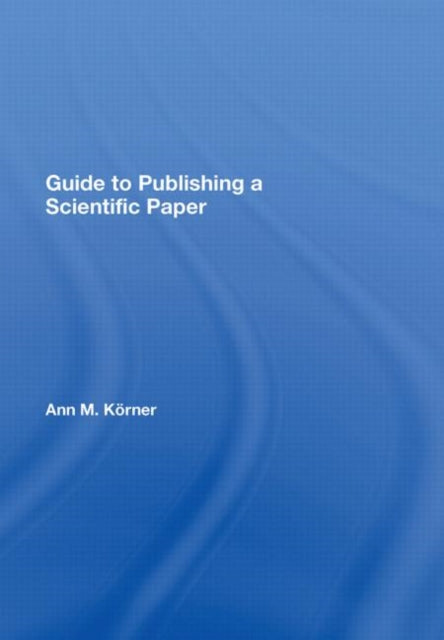 Guide to Publishing a Scientific Paper