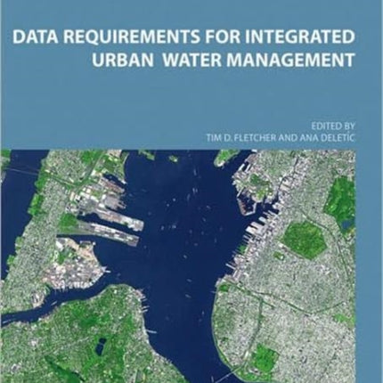 Data Requirements for Integrated Urban Water Management: Urban Water Series - UNESCO-IHP