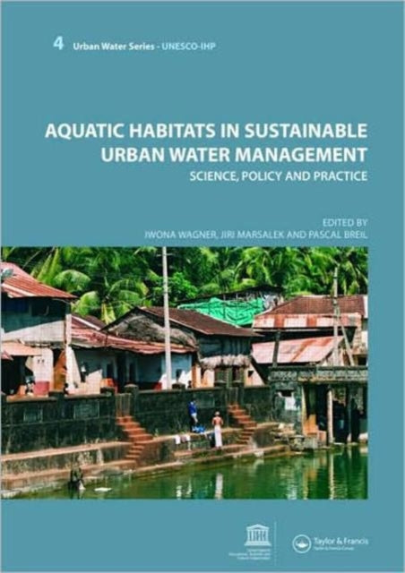 Aquatic Habitats in Sustainable Urban Water