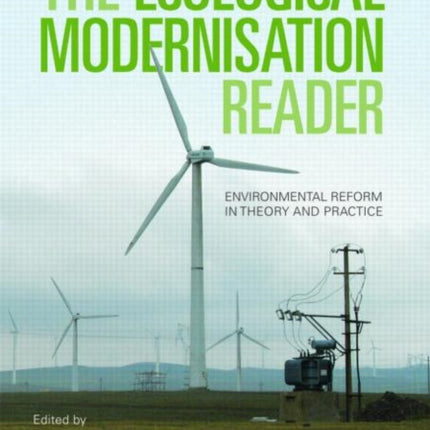 The Ecological Modernisation Reader