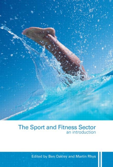 The Sport and Fitness Sector An Introduction