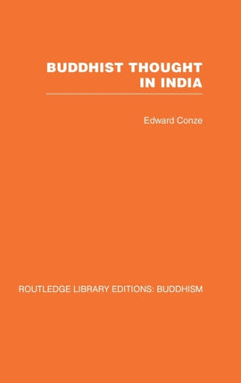 Buddhist Thought in India Three Phases of