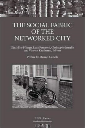 The Social Fabric of the Networked City