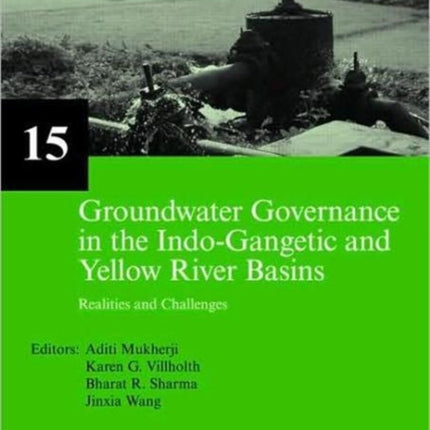 Groundwater Governance in the Indo-Gangetic and Yellow River Basins: Realities and Challenges