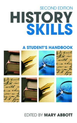 History skills A Students Handbook