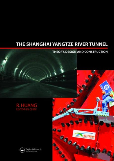 The Shanghai Yangtze River Tunnel. Theory Design and Construction