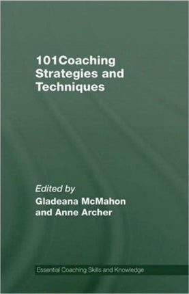 101 Coaching Strategies and Techniques