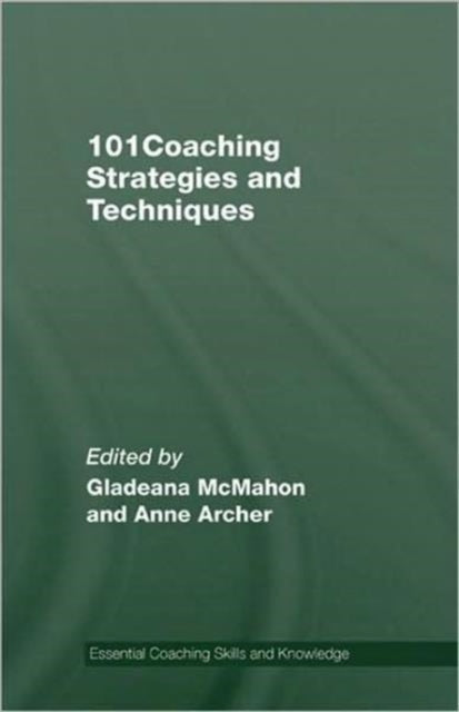 101 Coaching Strategies and Techniques