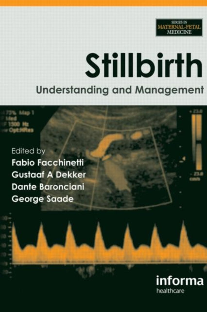 Stillbirth Understanding and Management Series in MaternalFetal Medicine