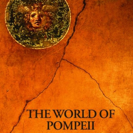 The World of Pompeii