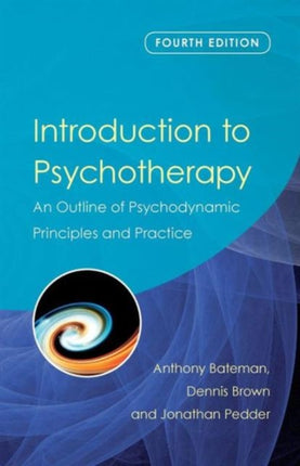 Introduction to Psychotherapy An Outline of