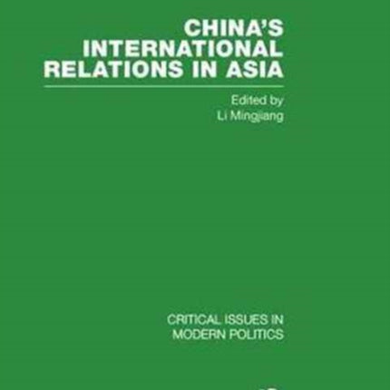 Chinas International Relations in Asia