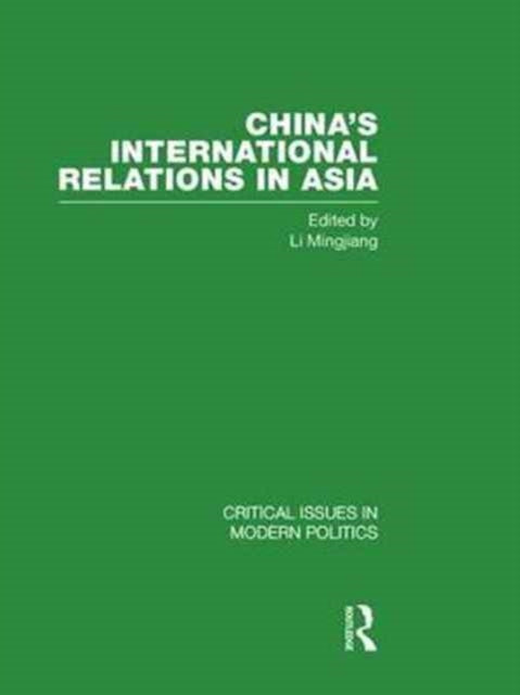 Chinas International Relations in Asia