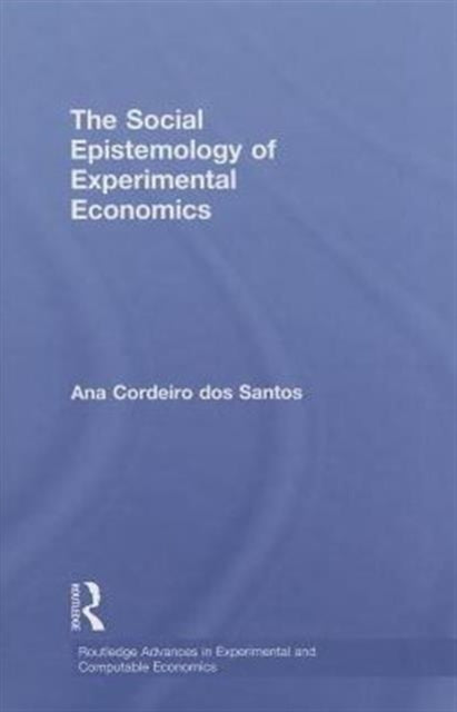 The Social Epistemology of Experimental Economics