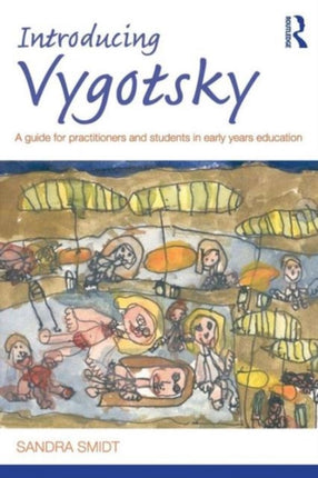 Introducing Vygotsky A Guide for Practitioners
