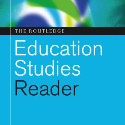 The Routledge Education Studies Reader