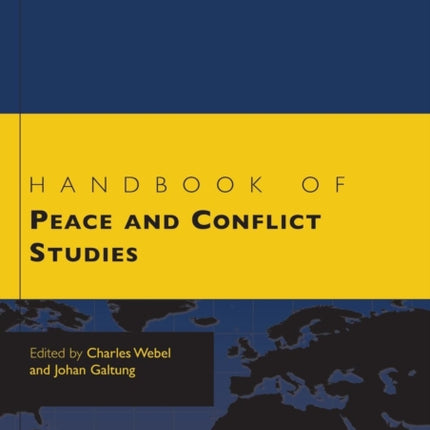 Handbook of Peace and Conflict Studies