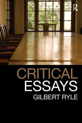 Critical Essays Collected Papers Volume 1