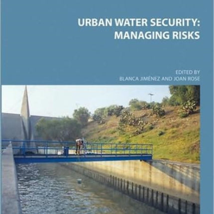 Urban Water Security: Managing Risks: UNESCO-IHP