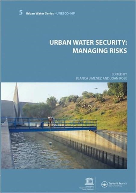 Urban Water Security: Managing Risks: UNESCO-IHP