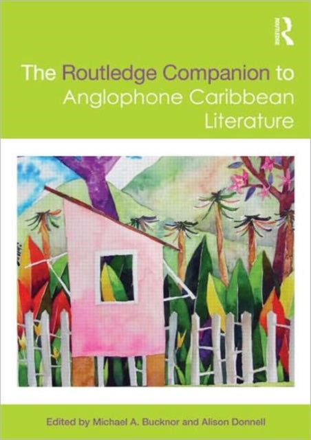 The Routledge Companion to Anglophone Caribbean