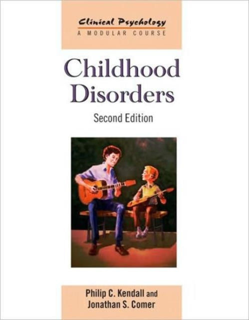 Childhood Disorders: Second Edition