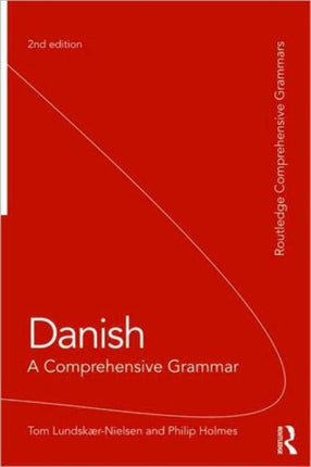 Danish A Comprehensive Grammar