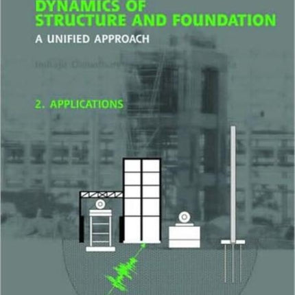 Dynamics of Structure and Foundation  A Unified