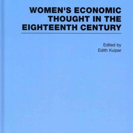 Womens Economic Thought in the Eighteenth Century