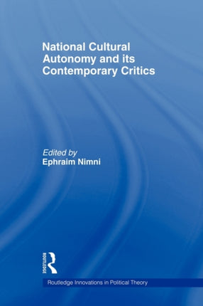 NationalCultural Autonomy and its Contemporary